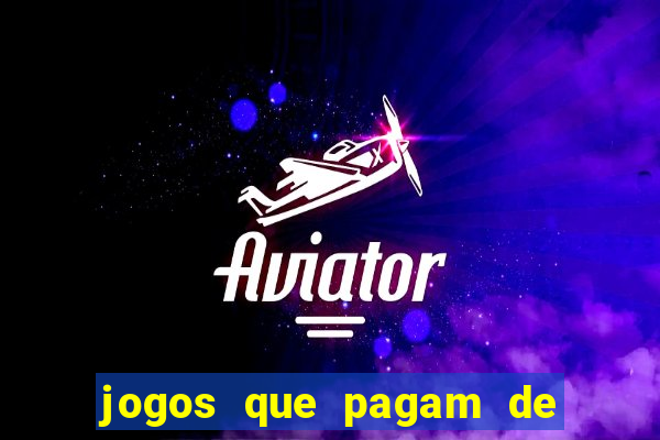 jogos que pagam de verdade sem depositar nada